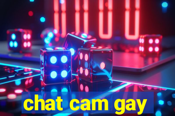 chat cam gay